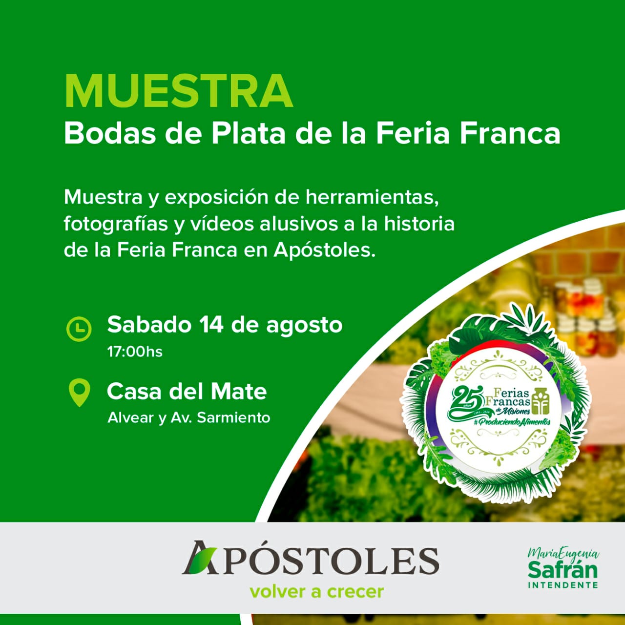 Muestra Histórica por las Bodas de Plata de la Feria Franca de Apóstoles
