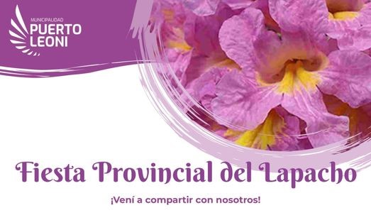 Puerto Leoni: Ya se palpita la “1º Fiesta Provincial del Lapacho” este fin de semana
