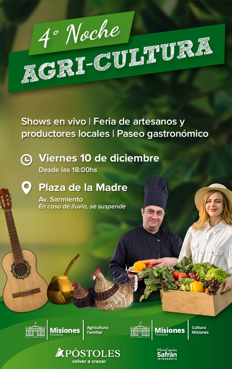 Se realizará la cuarta y última edición del año de la “Noche Agri-Cultura” en Apóstoles